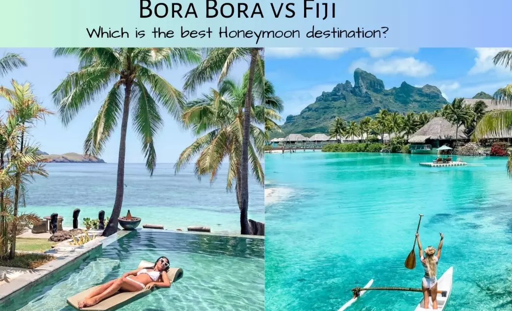Tahiti vs Fiji for honeymoon Tahiti vs Fiji for honeymoon